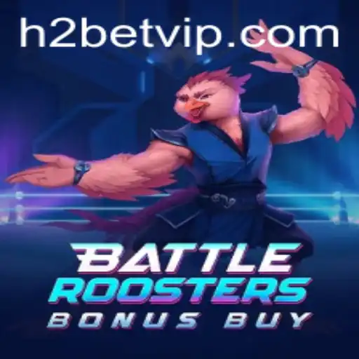 Explorando o Excitante Mundo do Jogo BattleRoostersBonusBuy e a Atualidade do H2bet