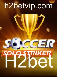 SoccerSoloStriker: Mergulhe no Mundo das Emoções do Futebol com H2bet